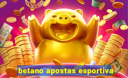 betano apostas esportiva